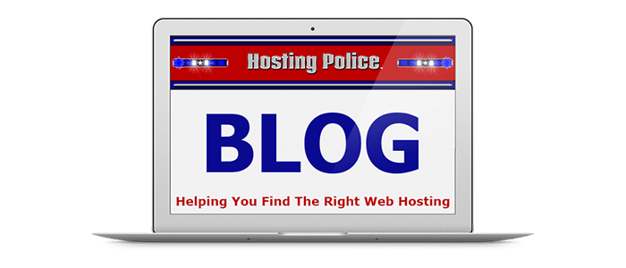 web hosting blog,hosting blog,hosting police blog,guides,tips,help,honest,unbiased