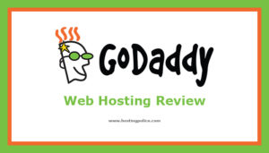 godaddy web hosting review,godaddy hosting review,godaddy,web hosting,hosting,reviews,godaddy.com,unbiased,honest,real