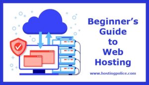 A beginners guide to web hosting